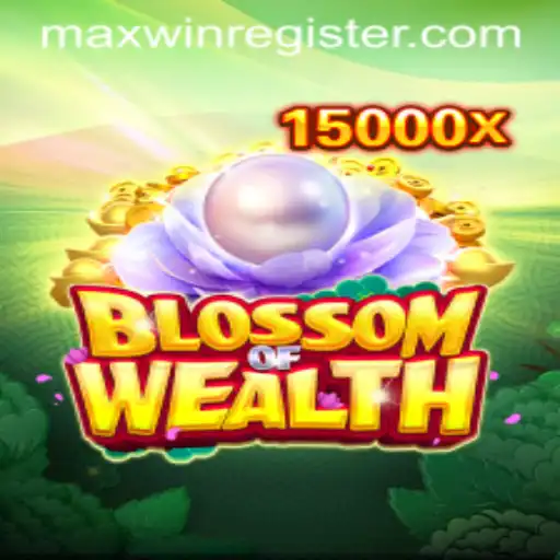 Exploring the Engaging World of BlossomofWealth and the Pursuit of MaxWin